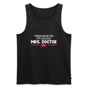 Ab jetzt heißt es Frau Doktor Doktortitel - Männer Premium Bio Tank Top - Schwarz - Vorne - Michal (187cm)