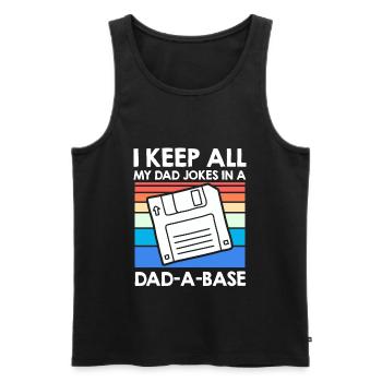 Keep my Jokes in a Dad-a-base Papa Witze - Men's Premium Organic Tank Top - black - Front - Michal (187cm)