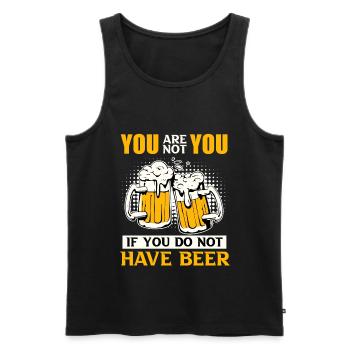 Du bist nicht du wenn du kein Bier hast Männer - Männer Premium Bio Tank Top - Schwarz - Vorne - Michal (187cm)
