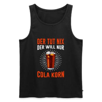 Der will nur Cola Korn saufen Festival Party - Männer Premium Bio Tank Top - Schwarz - Vorne - Michal (187cm)