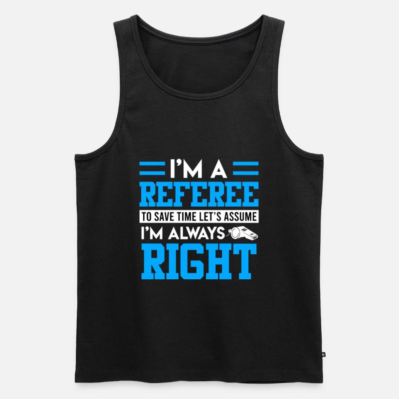 Ich bin der Schiedsrichter - Männer Premium Bio Tank Top - Schwarz