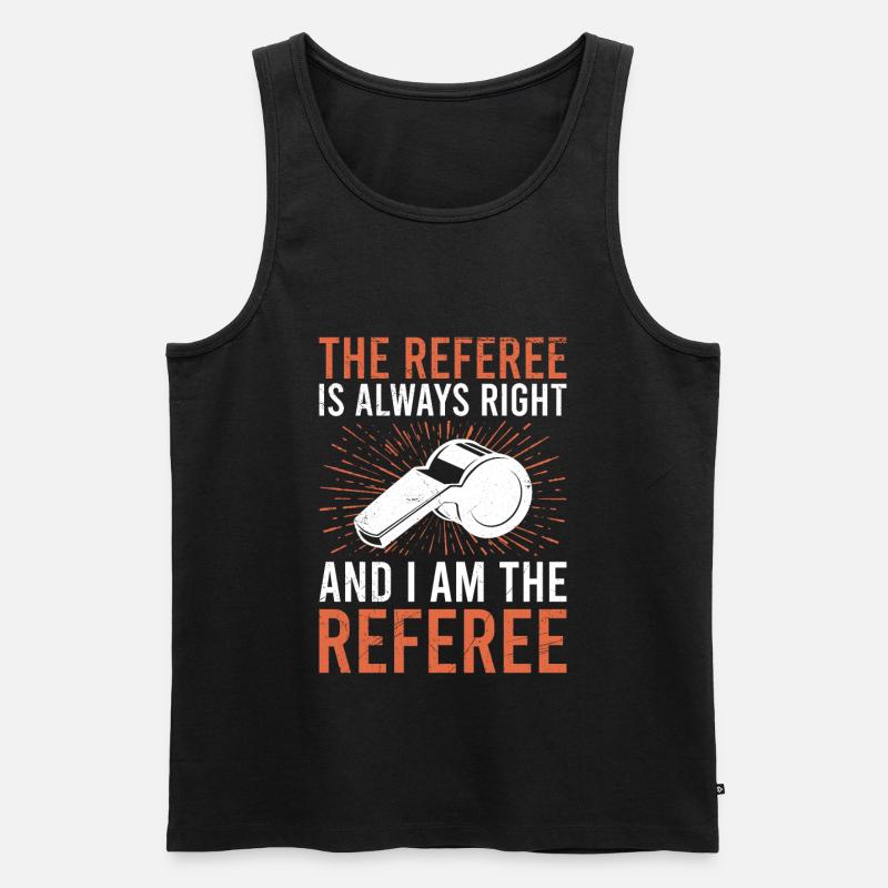 Schiedsrichter hat immer Recht - Männer Premium Bio Tank Top - Schwarz