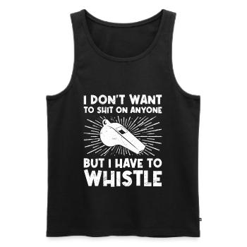Pfeifen muss ich es Schiedsrichter - Männer Premium Bio Tank Top - Schwarz - Vorne - Michal (187cm)