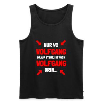 Wolfgang ist mein Name - Männer Premium Bio Tank Top - Schwarz - Vorne - Michal (187cm)