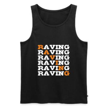 Raving Rave Raver - Männer Premium Bio Tank Top - Schwarz - Vorne - AI Model Male 178 light (178cm)