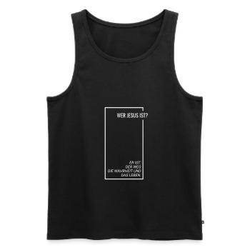 Wer Jesus ist ? - Männer Premium Bio Tank Top - Schwarz - Vorne - Michal (187cm)