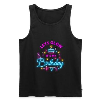 Lets Glow Party Its My Birthday Party Gift Idea - Männer Premium Bio Tank Top - Schwarz - Vorne - AI Model Male 178 light (178cm)
