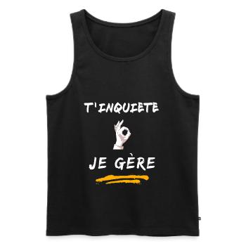 T inquiète je gère - Débardeur bio Premium Homme - noir - Devant - Michal (187cm)