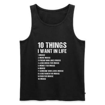 Elk 5 Things I Want In Life Moose - Men's Premium Organic Tank Top - black - Front - Michal (187cm)