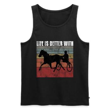 Life is better with Harness Racing Trabrennen Trab - Männer Premium Bio Tank Top - Schwarz - Vorne - Michal (187cm)