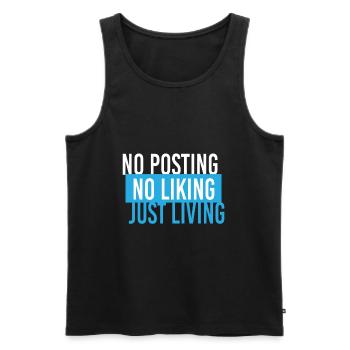 No Posting No Liking Just Living - Men's Premium Organic Tank Top - black - Front - AI Model Male 178 light (178cm)
