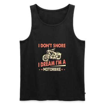 I don't snore I dream I'm a Motorbike - Men's Premium Organic Tank Top - black - Front - Michal (187cm)