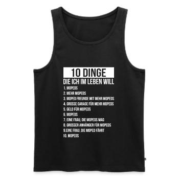 Dinge die ich im Leben Will Moped Mofa Roller - Männer Premium Bio Tank Top - Schwarz - Vorne - Michal (187cm)