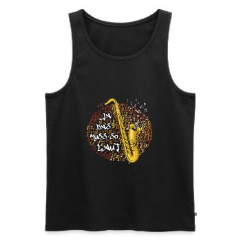 Saxophon Ja Das Muss So Laut Musiknote Saxophonist - Männer Premium Bio Tank Top - Schwarz - Vorne - Michal (187cm)