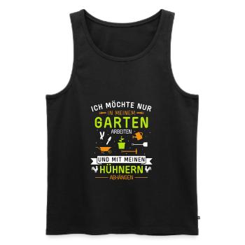 Im Garten arbeiten und mit Hühner abhängen - Männer Premium Bio Tank Top - Schwarz - Vorne - Michal (187cm)