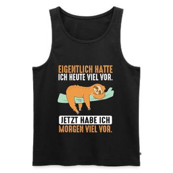 Eigentlich Hatte Ich Heute Viel Vor Faultier - Männer Premium Bio Tank Top - Schwarz - Vorne - Michal (187cm)