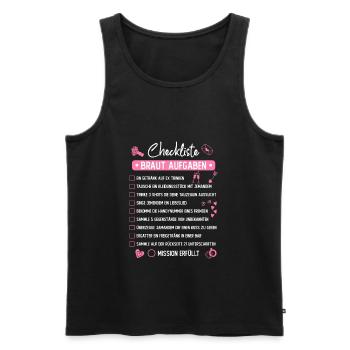 JGA Mutprobe Checkliste Braut Aufgaben - Männer Premium Bio Tank Top - Schwarz - Vorne - Michal (187cm)