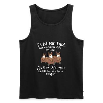 Mir Egal Was jemand Von Mir Denkt Außer Pferde - Männer Premium Bio Tank Top - Schwarz - Vorne - AI Model Male 178 light (178cm)