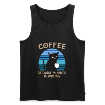 Coffee Because Murder Is Wrong Black Cat - Männer Premium Bio Tank Top - Schwarz - Vorne - Michal (187cm)