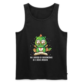 In A World Of Bookworms Be A Book Dragon - Männer Premium Bio Tank Top - Schwarz - Vorne - AI Model Male 178 light (178cm)
