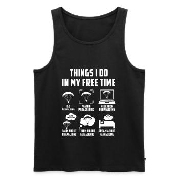 Things I Do In My Free Time Paragliding Weekend - Männer Premium Bio Tank Top - Schwarz - Vorne - AI Model Male 178 light (178cm)