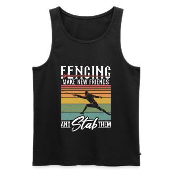 Fencing Make New Friends And Stab Them Fechter - Männer Premium Bio Tank Top - Schwarz - Vorne - Michal (187cm)