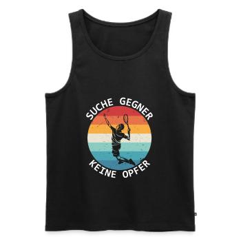 Tennis Suche Gegner Keine Opfer Tennisspieler - Männer Premium Bio Tank Top - Schwarz - Vorne - Michal (187cm)