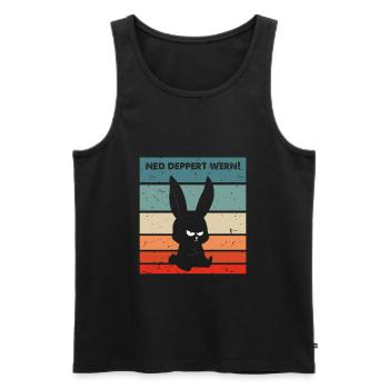 Ned deppert werden lustiger Spruch lustiger Hase - Männer Premium Bio Tank Top - Schwarz - Vorne - Michal (187cm)