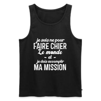 Je suis né pour faire chier le monde Humour cadeau - Débardeur bio Premium Homme - noir - Devant - AI Model Male 178 light (178cm)