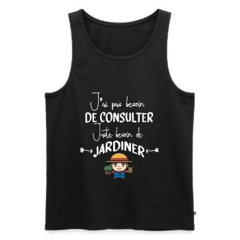 Jardinage Jardinier Jardin Citations Humour Cadeau - Débardeur bio Premium Homme - noir - Devant - Michal (187cm)