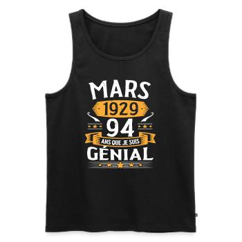 Mars 1929 94 Ans Que Je Suis Génial Anniversaire - Débardeur bio Premium Homme - noir - Devant - Michal (187cm)