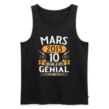 Mars 2013 10 Ans Que Je Suis Génial Anniversaire - Débardeur bio Premium Homme - noir - Devant - Michal (187cm)