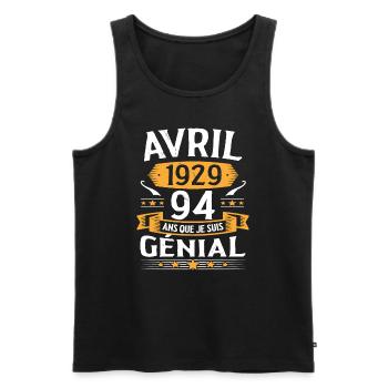 Avril 1929 94 Ans Que Je Suis Génial Anniversaire - Débardeur bio Premium Homme - noir - Devant - Michal (187cm)