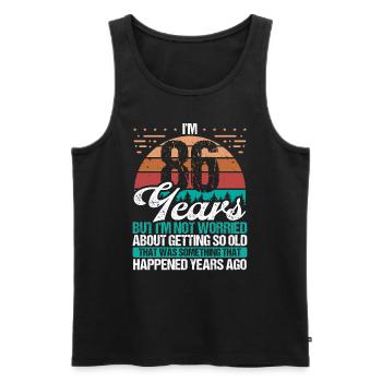 86 Years Old Sarcasm Humor Old Funny 86 Birthday - Men's Premium Organic Tank Top - black - Front - Michal (187cm)