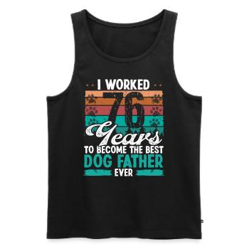 76 Year Old Best Dog Father 76 Birthday Dog Dad - Männer Premium Bio Tank Top - Schwarz - Vorne - Michal (187cm)