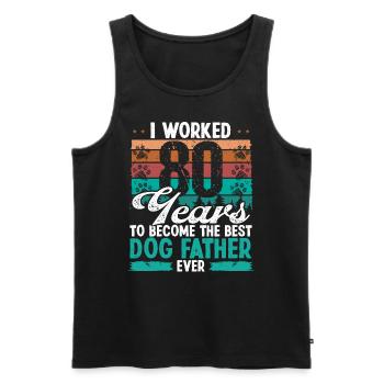 80 Year Old Best Dog Father 80 Birthday Dog Dad - Men's Premium Organic Tank Top - black - Front - Michal (187cm)