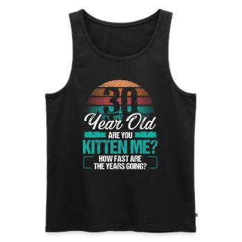 30 Year Old Cat Owner 30 Birthday Idea Kitten - Männer Premium Bio Tank Top - Schwarz - Vorne - Michal (187cm)