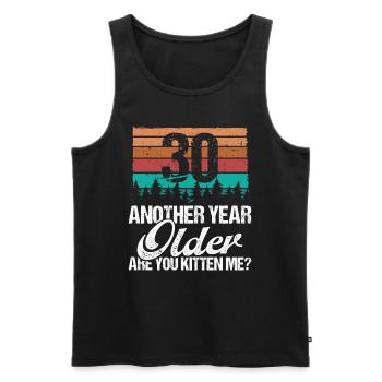 30 Birthday Cat Lover 30 Year Old Kitten Owner - Männer Premium Bio Tank Top - Schwarz - Vorne - Michal (187cm)