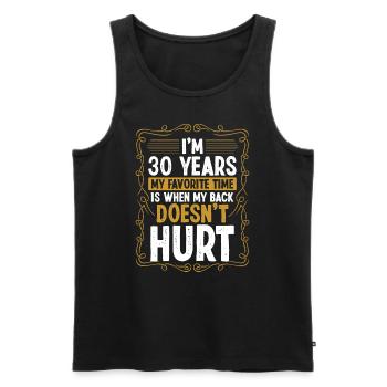 Gag de 30 ans pour hommes Sarcasme 30 Idée d’anniversaire - Débardeur bio Premium Homme - noir - Devant - Michal (187cm)