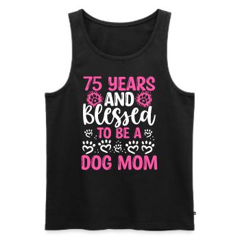 75 Birthday Blessed Dog Mom 75 Year Old Dog Mother - Men's Premium Organic Tank Top - black - Front - AI Model Male 178 light (178cm)