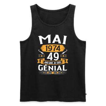 Mai 1974 49 Ans Que Je Suis Génial Anniversaire - Débardeur bio Premium Homme - noir - Devant - Michal (187cm)
