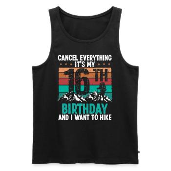 16 Year Old Hiker Cancel go Hiking 16 Birthday - Männer Premium Bio Tank Top - Schwarz - Vorne - Michal (187cm)