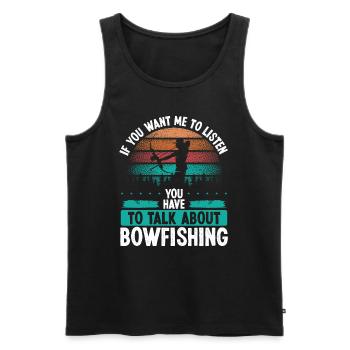 Bowfisher Airboat Talk about Bowfishing Archer - Men's Premium Organic Tank Top - black - Front - Michal (187cm)