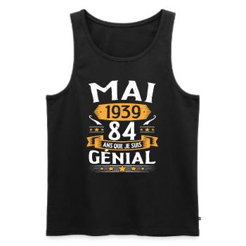 Mai 1939 84 Ans Que Je Suis Génial Anniversaire - Débardeur bio Premium Homme - noir - Devant - Michal (187cm)