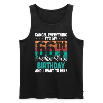 66 Year Old Hiker Cancel go Hiking 66 Birthday - Männer Premium Bio Tank Top - Schwarz - Vorne - Michal (187cm)