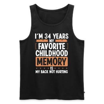 34 Year Old Humor Childhood Memory Funny Idea - Männer Premium Bio Tank Top - Schwarz - Vorne - Michal (187cm)