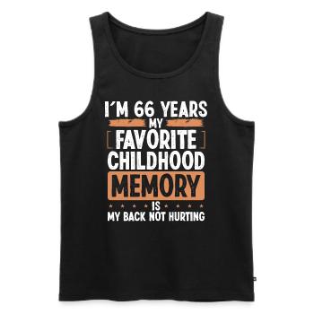 66 Year Old Humor Childhood Memory Funny Idea - Männer Premium Bio Tank Top - Schwarz - Vorne - Michal (187cm)