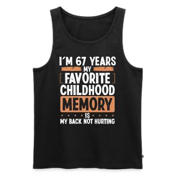 67 Year Old Humor Childhood Memory Funny Idea - Männer Premium Bio Tank Top - Schwarz - Vorne - AI Model Male 178 light (178cm)