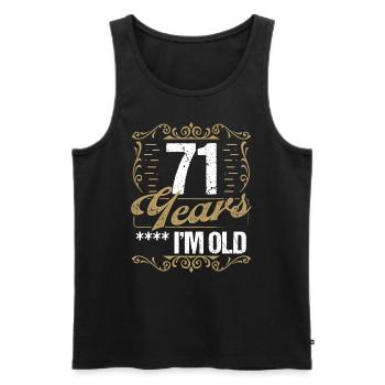 71 Year Old Sarcasm Im Old Vintage Humor Idea71 Ye - Männer Premium Bio Tank Top - Schwarz - Vorne - AI Model Male 178 light (178cm)