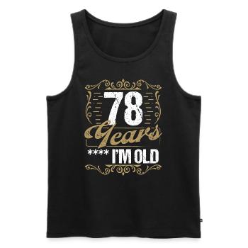 78 Year Old Sarcasm Im Old Vintage Humor Idea78 Ye - Männer Premium Bio Tank Top - Schwarz - Vorne - AI Model Male 178 light (178cm)